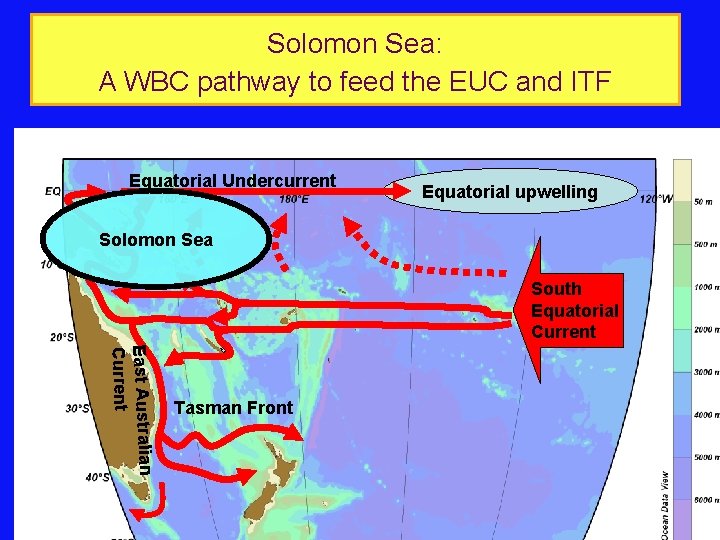 Solomon Sea: A WBC pathway to feed the EUC and ITF Equatorial Undercurrent Equatorial