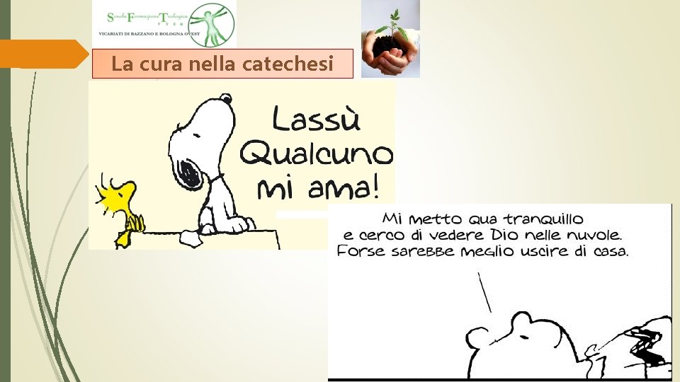 La cura nella catechesi La cura nella catechesi