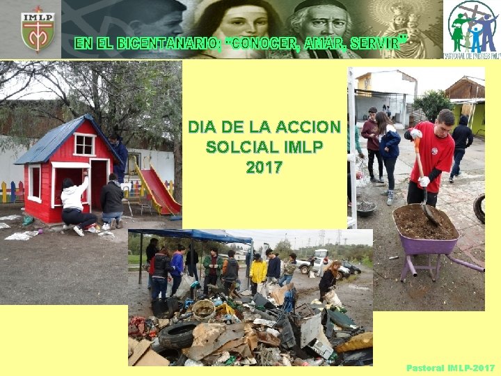 DIA DE LA ACCION SOLCIAL IMLP 2017 Pastoral IMLP-2017 