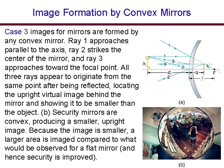Image Formation by Convex Mirrors Case 3 images for mirrors are formed by any Image Formation by Convex Mirrors Case 3 images for mirrors are formed by any