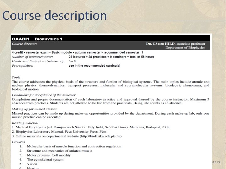 Course description www. medschool. pte. hu 