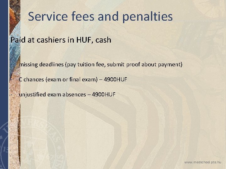 Service fees and penalties Paid at cashiers in HUF, cash - missing deadlines (pay