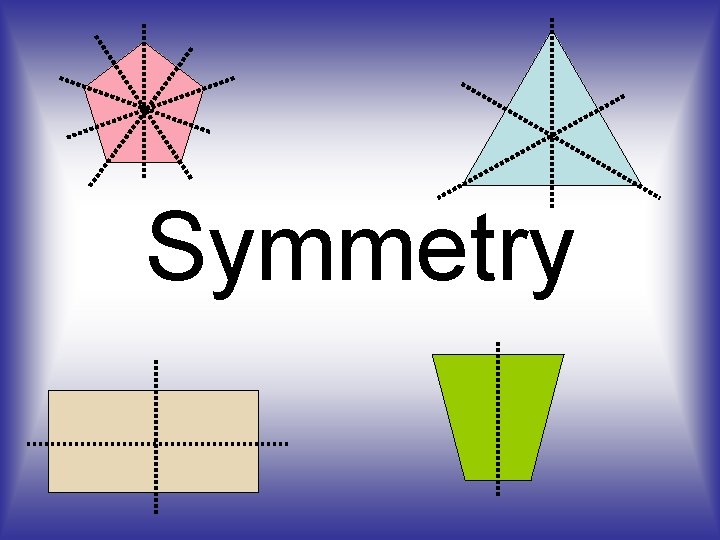 Symmetry 