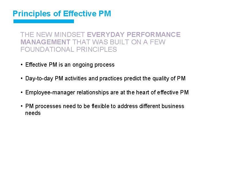 Principles of Effective PM THE NEW MINDSET EVERYDAY PERFORMANCE MANAGEMENT THAT WAS BUILT ON