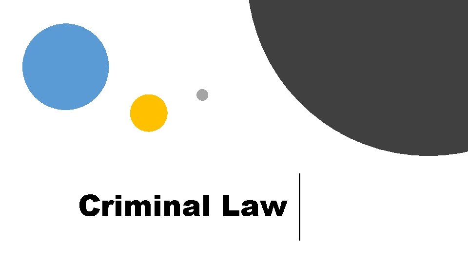 Criminal Law Criminal Law