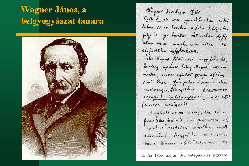 Wagner János, a belgyógyászat tanára 