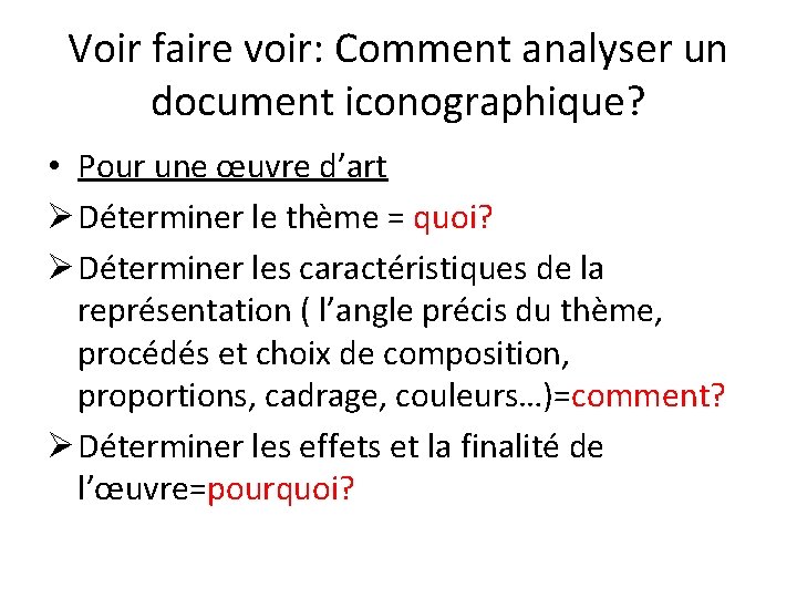 Voir faire voir: Comment analyser un document iconographique? • Pour une œuvre d’art Ø