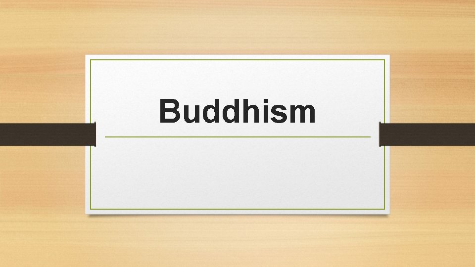 Buddhism 