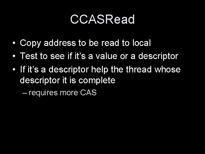 CCASRead • Copy address to be read to local • Test to see if