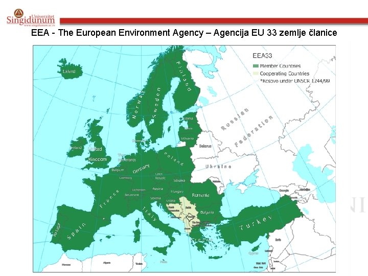 EEA - The European Environment Agency – Agencija EU 33 zemlje članice 