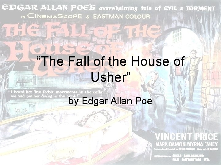 “The Fall of the House of Usher” by Edgar Allan Poe 