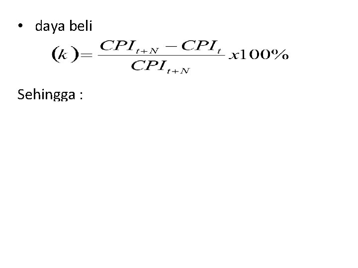  • daya beli Sehingga : 