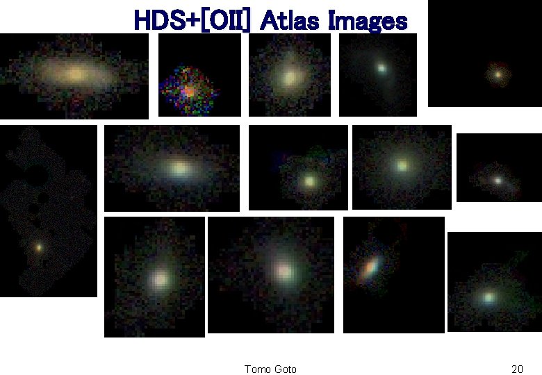HDS+[OII] Atlas Images Tomo Goto 20 