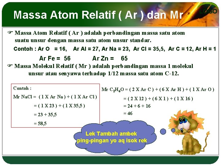 Massa Atom Relatif ( Ar ) dan Mr LOGO F Massa Atom Relatif (