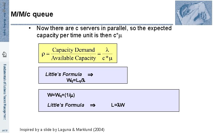 3 4 M/M/c queue • Now there are c servers in parallel, so the