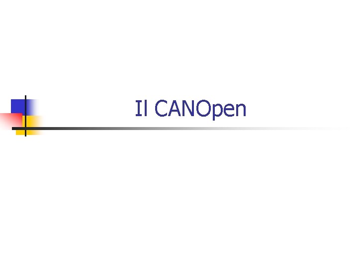 Il CANOpen Il CANOpen