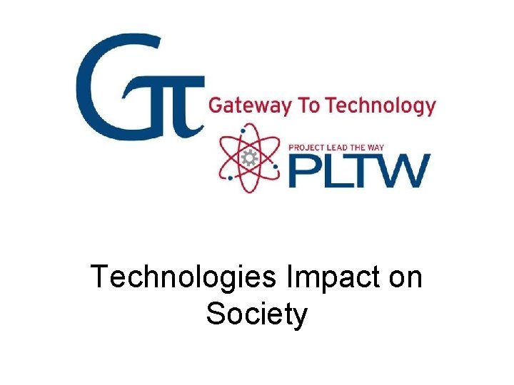 Technologies Impact on Society 