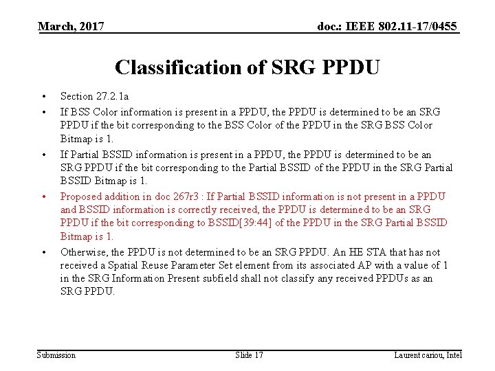 March, 2017 doc. : IEEE 802. 11 -17/0455 Classification of SRG PPDU • •