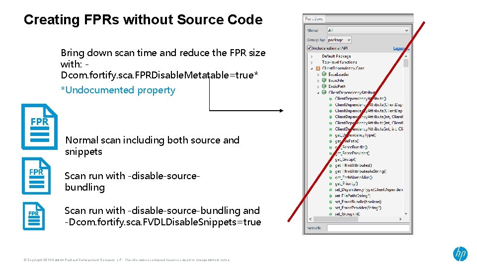 Creating FPRs without Source Code Bring down scan time and reduce the FPR size