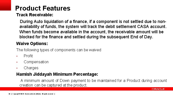 Product Features Track Receivable: During Auto liquidation of a finance, if a component is