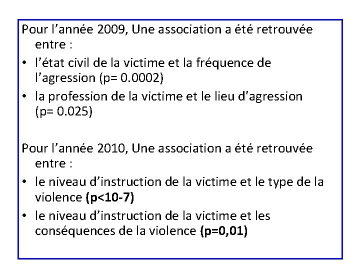 Pour l’année 2009, Une association a été retrouvée entre : • l’état civil de