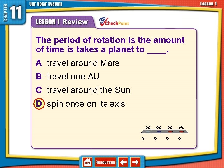11. 1 Structure of the Solar System 1. 2. 3. 4. A B C 11. 1 Structure of the Solar System 1. 2. 3. 4. A B C