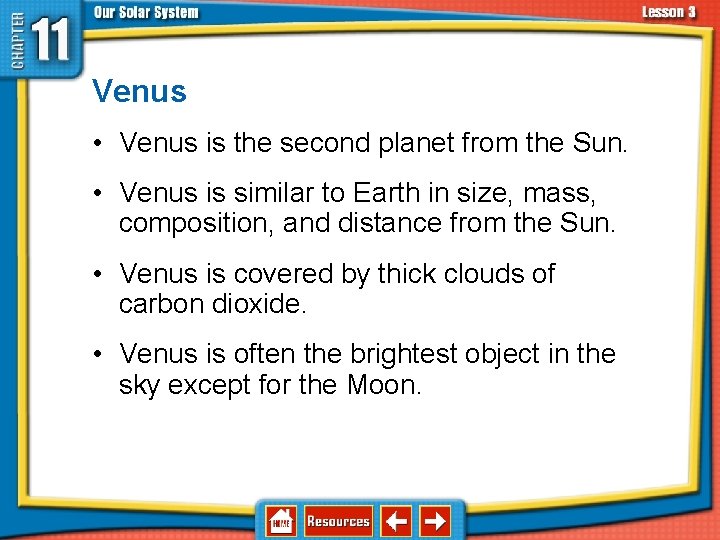 11. 3 The Planets and Their Moons Venus • Venus is the second planet 11. 3 The Planets and Their Moons Venus • Venus is the second planet