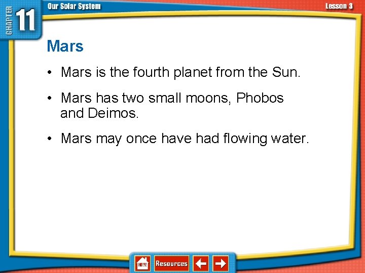 11. 3 The Planets and Their Moons Mars • Mars is the fourth planet 11. 3 The Planets and Their Moons Mars • Mars is the fourth planet