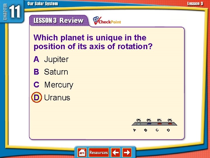 11. 3 The Planets and Their Moons 1. 2. 3. 4. A B C 11. 3 The Planets and Their Moons 1. 2. 3. 4. A B C