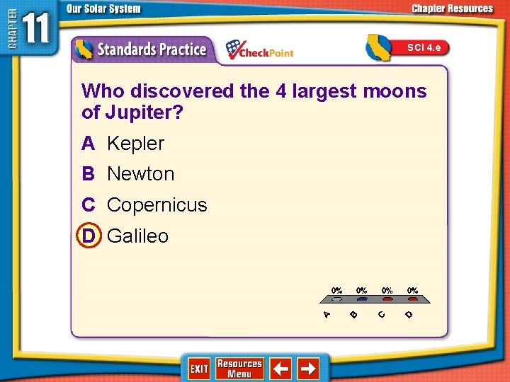 SCI 4. e 1. 2. 3. 4. A B C D Who discovered the SCI 4. e 1. 2. 3. 4. A B C D Who discovered the