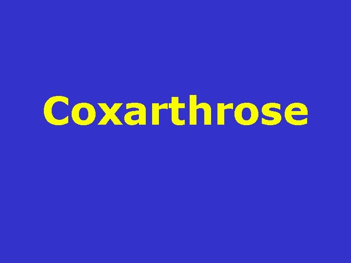 Coxarthrose 