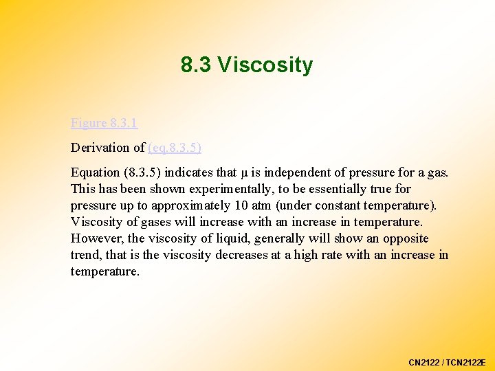 8. 3 Viscosity Figure 8. 3. 1 Derivation of (eq. 8. 3. 5) Equation