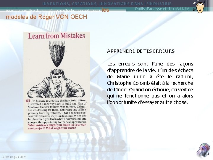 INVENTIONS, CREATIONS, INNOVATIONS DANS L’INDUSTRIE Outils d'analyse et de créativité résolution créative des problèmes