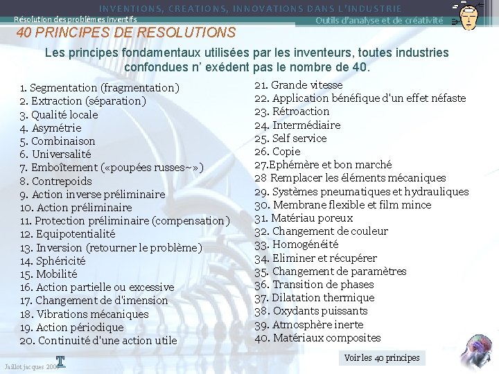 INVENTIONS, CREATIONS, INNOVATIONS DANS L’INDUSTRIE Outils d'analyse et de créativité Résolution des problèmes inventifs