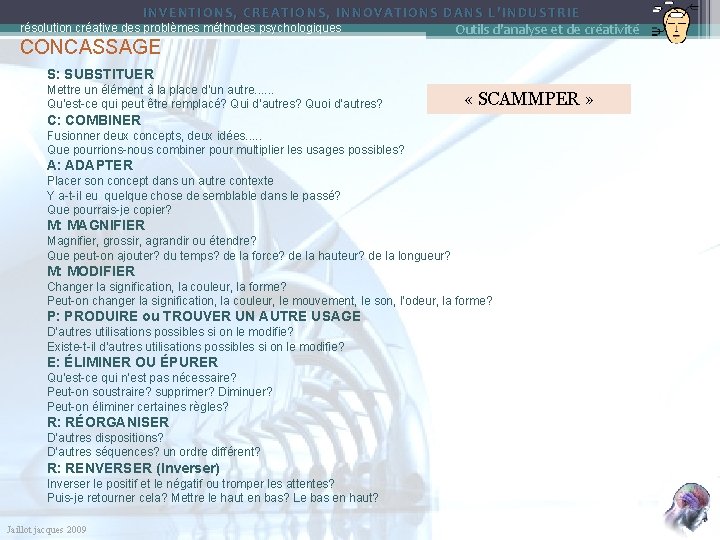 INVENTIONS, CREATIONS, INNOVATIONS DANS L’INDUSTRIE résolution créative des problèmes méthodes psychologiques Outils d'analyse et