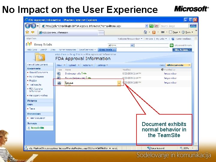 No Impact on the User Experience Document exhibits normal behavior in the Team. Site