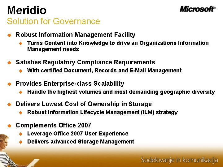 Meridio Solution for Governance Robust Information Management Facility Satisfies Regulatory Compliance Requirements Handle the