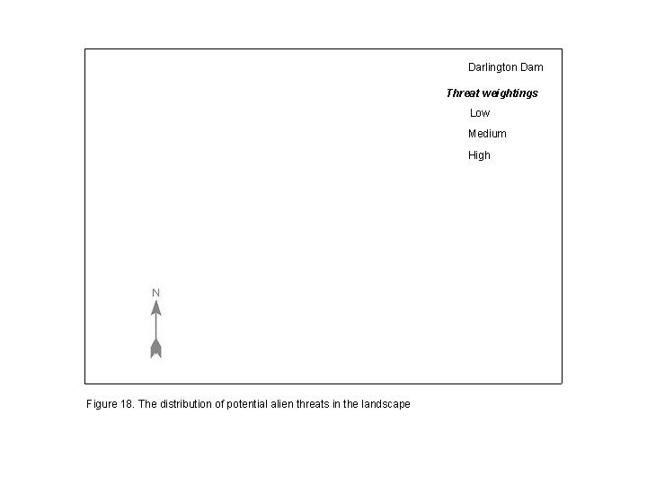 Darlington Dam Threat weightings Low Medium High Figure 18. The distribution of potential alien