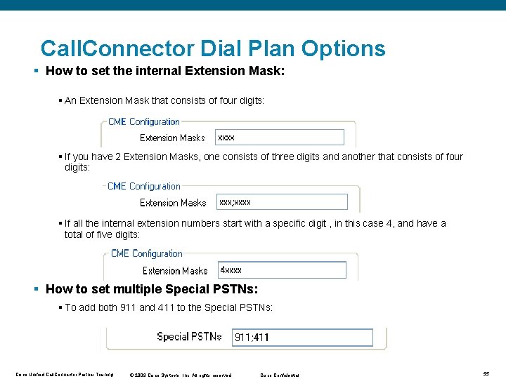 Call. Connector Dial Plan Options § How to set the internal Extension Mask: §