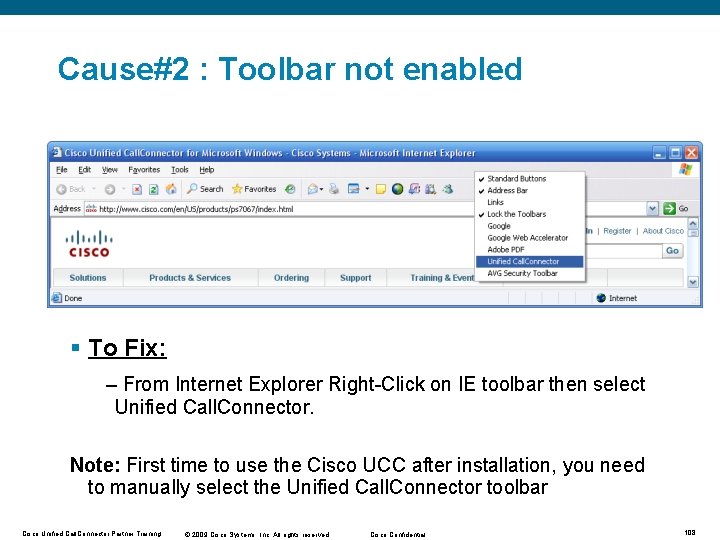 Cause#2 : Toolbar not enabled § To Fix: – From Internet Explorer Right-Click on