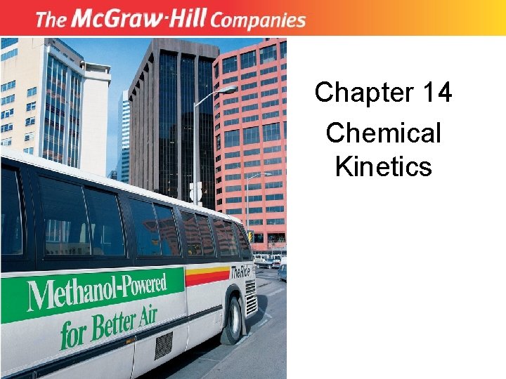 Chapter 14 Chemical Kinetics 