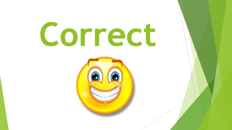Correct Correct