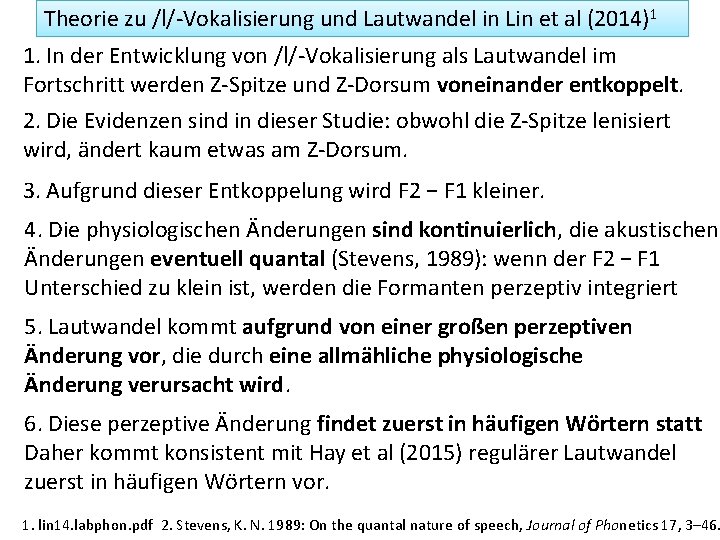 Theorie zu /l/-Vokalisierung und Lautwandel in Lin et al (2014)1 1. In der Entwicklung