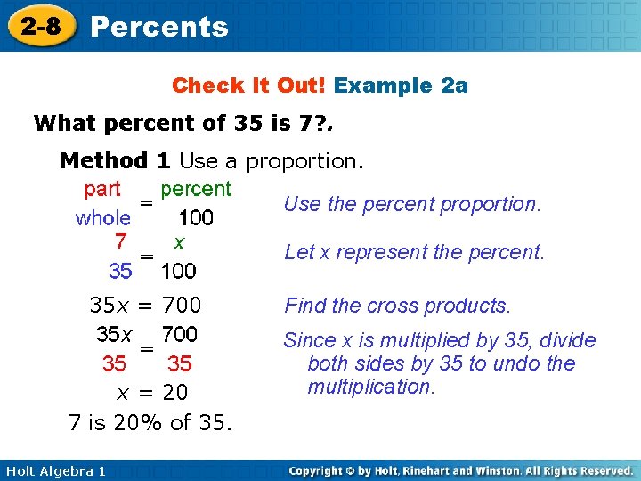 2 -8 Percents Check It Out! Example 2 a What percent of 35 is