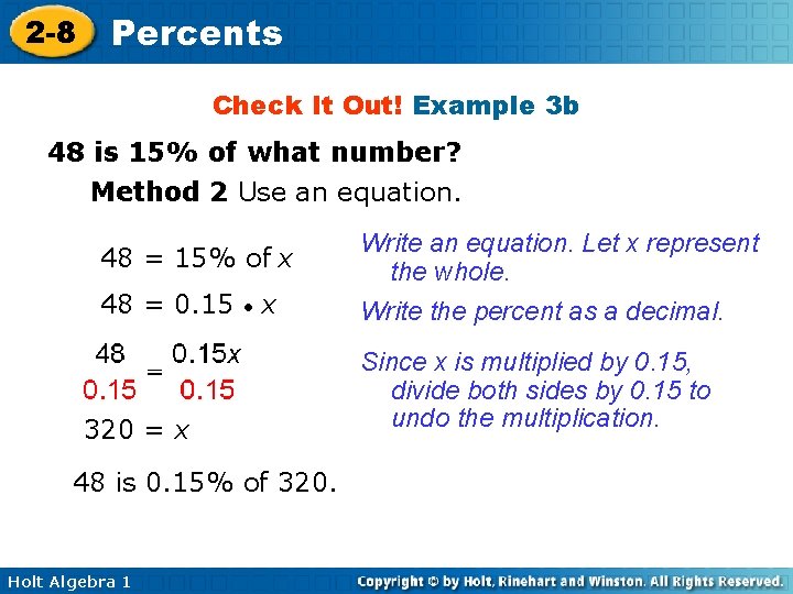 2 -8 Percents Check It Out! Example 3 b 48 is 15% of what