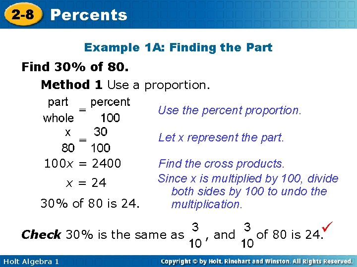 2 -8 Percents Example 1 A: Finding the Part Find 30% of 80. Method