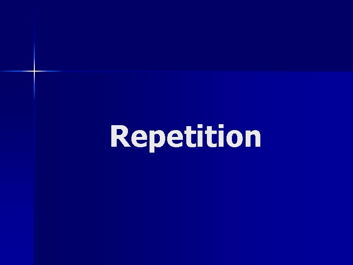 Repetition 