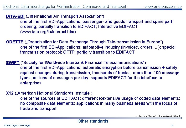 Electronic Data Interchange for Administration, Commerce and Transport www. andreasstern. de IATA-EDI („International Air