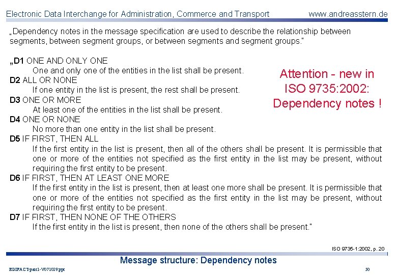 Electronic Data Interchange for Administration, Commerce and Transport www. andreasstern. de „Dependency notes in
