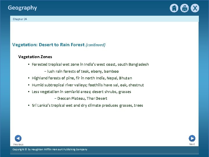 Geography Chapter 24 Vegetation: Desert to Rain Forest {continued} Vegetation Zones • Forested tropical
